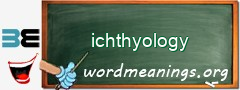 WordMeaning blackboard for ichthyology